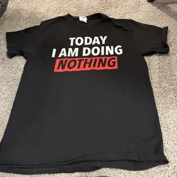 Delta Pro Today i am doing nothing Unisex Black T-shirt Size M - Picture 1 of 3